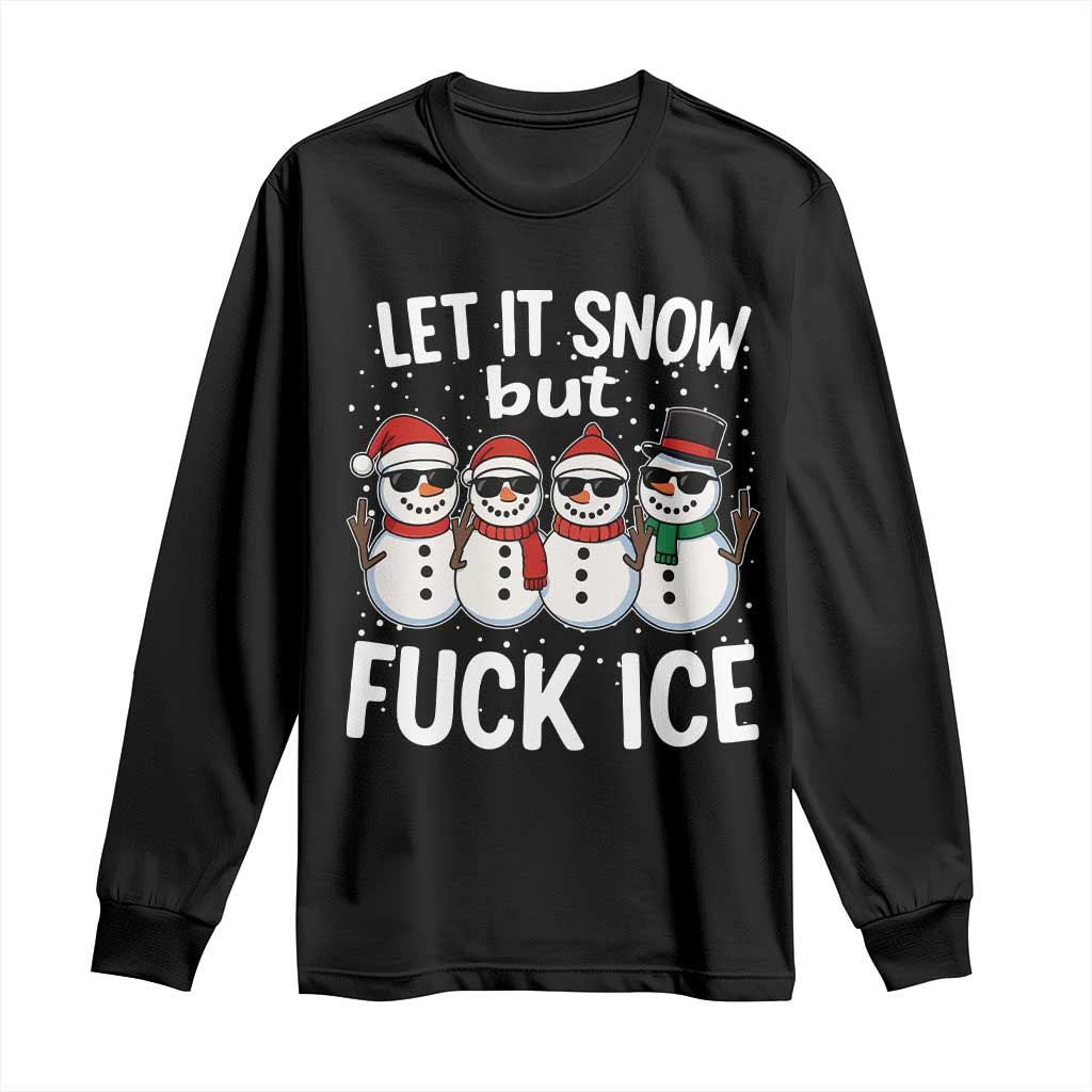 Anti ICE Christmas Long Sleeve Shirt Funny Snowman Cute Finger Let It Snow Funny FDT - Wonder Print Shop