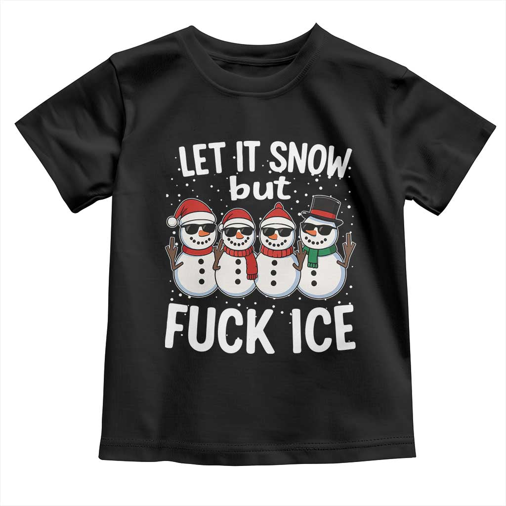 Anti ICE Christmas Toddler T Shirt Funny Snowman Cute Finger Let It Snow Funny FDT - Wonder Print Shop