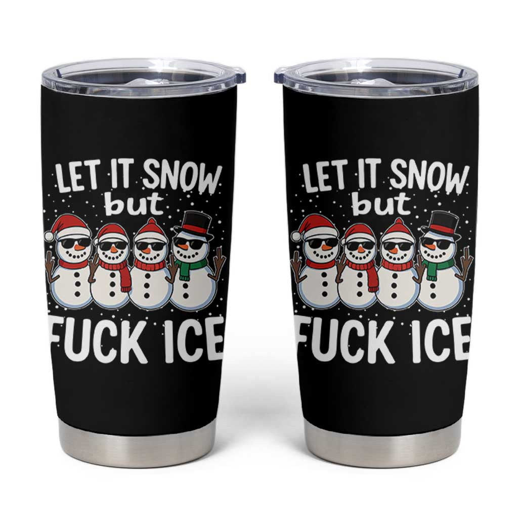 Anti ICE Christmas Tumbler Cup Funny Snowman Cute Finger Let It Snow Funny FDT - Wonder Print Shop