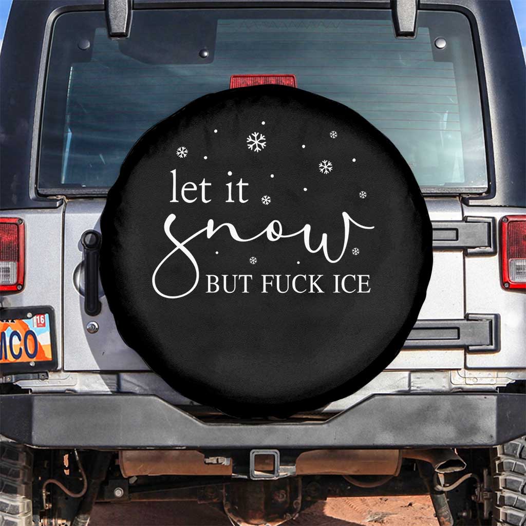 Let It Snow But Fuck Ice Spare Tire Cover Funny Christmas Winter - Wonder Print Shop