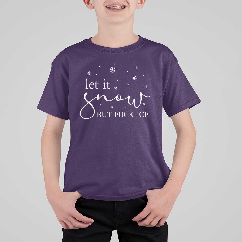 Let It Snow But Fuck Ice T Shirt For Kid Funny Christmas Winter - Wonder Print Shop