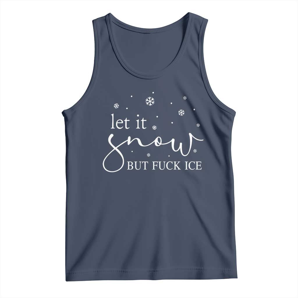 Let It Snow But Fuck Ice Tank Top Funny Christmas Winter - Wonder Print Shop