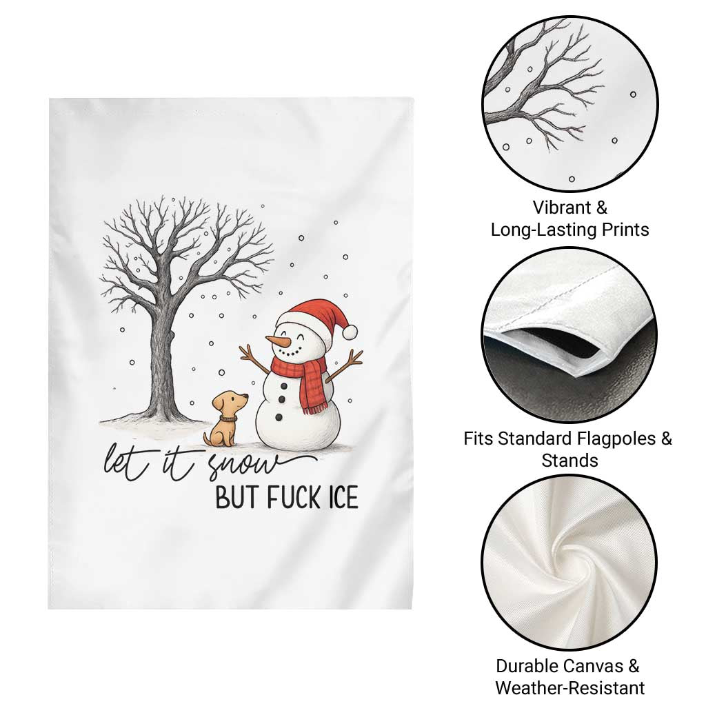 Let It Snow But Fuck Ice Garden Flag Funny Snowman Christmas Winter - Wonder Print Shop