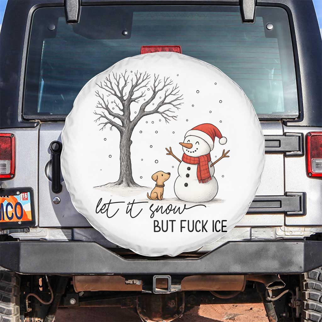 Let It Snow But Fuck Ice Spare Tire Cover Funny Snowman Christmas Winter - Wonder Print Shop