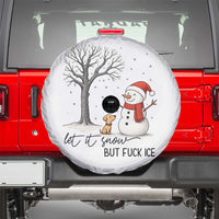 Let It Snow But Fuck Ice Spare Tire Cover Funny Snowman Christmas Winter - Wonder Print Shop