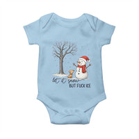 Let It Snow But Fuck Ice Baby Onesie Funny Snowman Christmas Winter - Wonder Print Shop