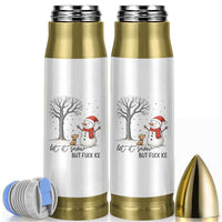 Let It Snow But Fuck Ice Bullet Tumbler Funny Snowman Christmas Winter - Wonder Print Shop