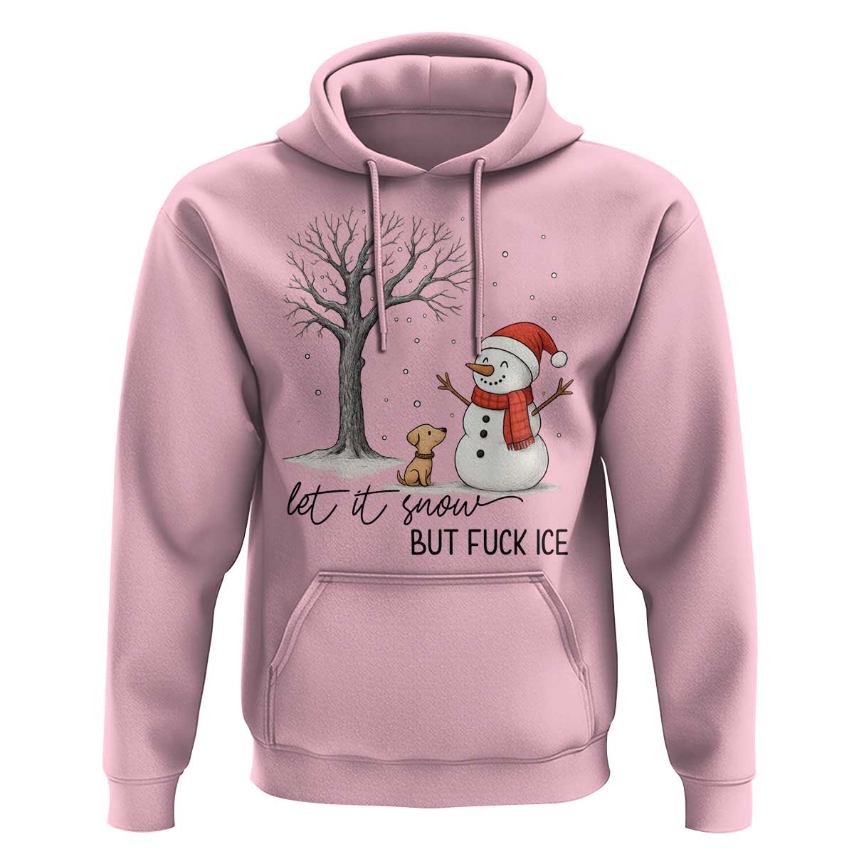 Let It Snow But Fuck Ice Hoodie Funny Snowman Christmas Winter - Wonder Print Shop