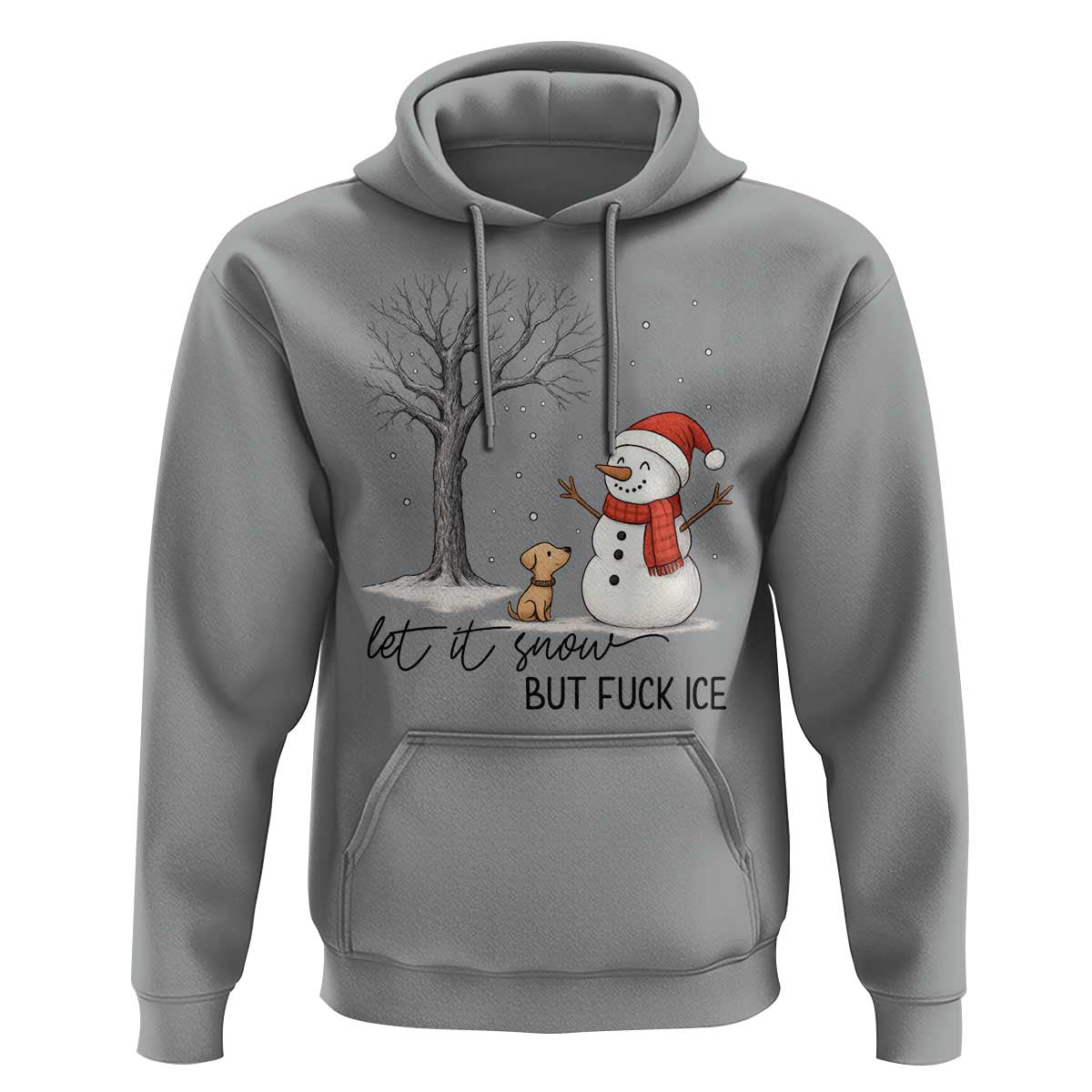 Let It Snow But Fuck Ice Hoodie Funny Snowman Christmas Winter - Wonder Print Shop