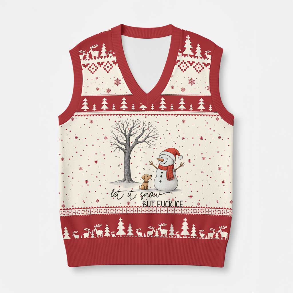 Let It Snow But Fuck Ice V-Neck Knit Sweater Vest Funny Snowman Christmas Winter - Wonder Print Shop