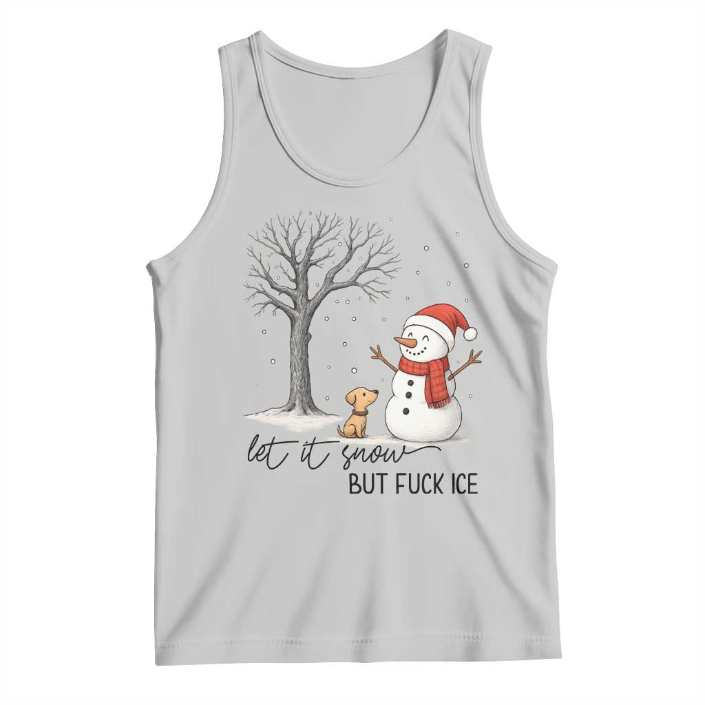 Let It Snow But Fuck Ice Tank Top Funny Snowman Christmas Winter - Wonder Print Shop