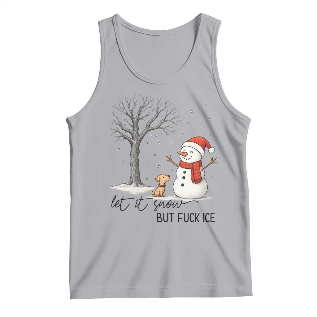 Let It Snow But Fuck Ice Tank Top Funny Snowman Christmas Winter - Wonder Print Shop