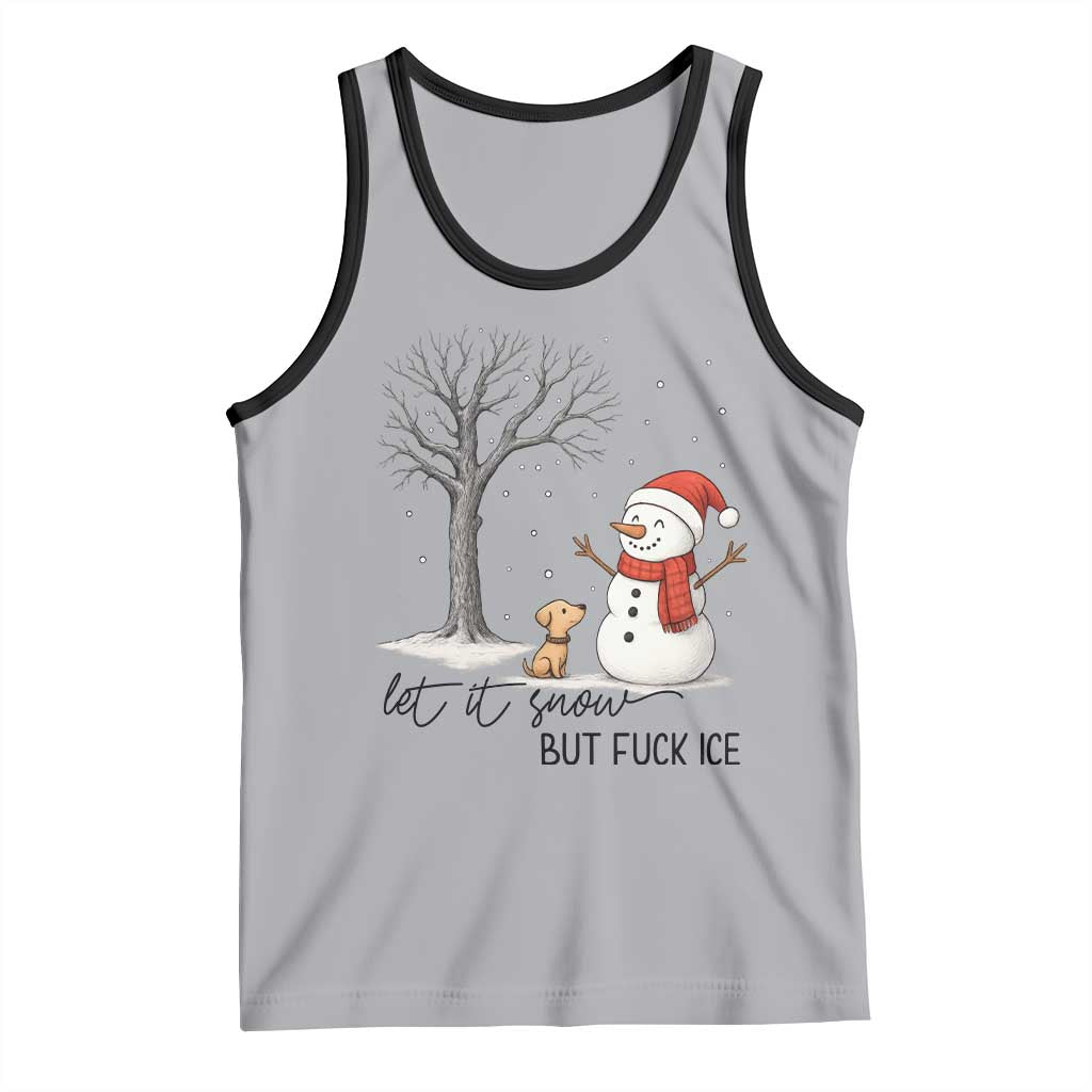 Let It Snow But Fuck Ice Tank Top Funny Snowman Christmas Winter - Wonder Print Shop