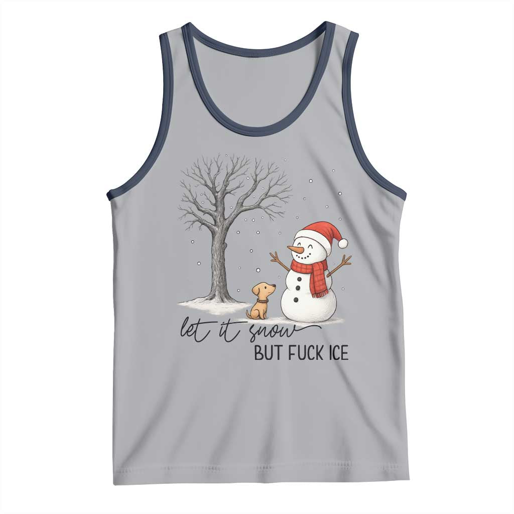 Let It Snow But Fuck Ice Tank Top Funny Snowman Christmas Winter - Wonder Print Shop
