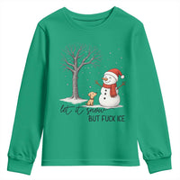 Let It Snow But Fuck Ice Youth Sweatshirt Funny Snowman Christmas Winter - Wonder Print Shop