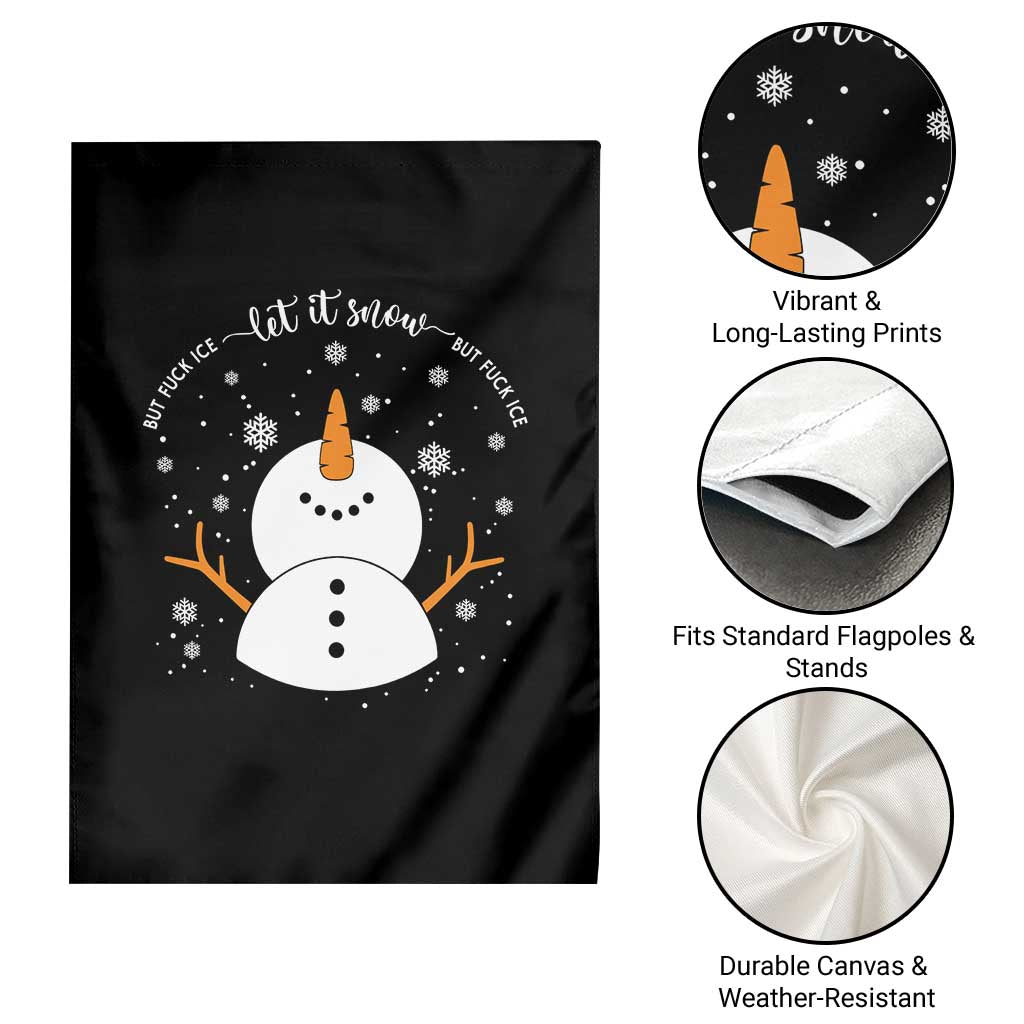 Anti ICE Christmas Garden Flag Let It Snow But Fuck Ice Cute Snowman Winter - Wonder Print Shop