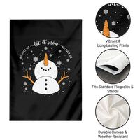 Anti ICE Christmas Garden Flag Let It Snow But Fuck Ice Cute Snowman Winter - Wonder Print Shop