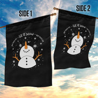 Anti ICE Christmas Garden Flag Let It Snow But Fuck Ice Cute Snowman Winter - Wonder Print Shop