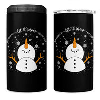 Anti ICE Christmas 4 in 1 Can Cooler Tumbler Let It Snow But Fuck Ice Cute Snowman Winter - Wonder Print Shop