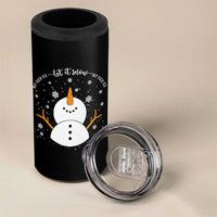 Anti ICE Christmas 4 in 1 Can Cooler Tumbler Let It Snow But Fuck Ice Cute Snowman Winter - Wonder Print Shop