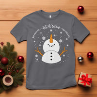 Anti ICE Christmas T Shirt Let It Snow But Fuck Ice Cute Snowman Winter - Wonder Print Shop