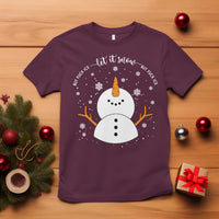 Anti ICE Christmas T Shirt Let It Snow But Fuck Ice Cute Snowman Winter - Wonder Print Shop