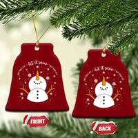 Anti ICE Christmas Ceramic Ornament Let It Snow But Fuck Ice Cute Snowman Winter - Wonder Print Shop
