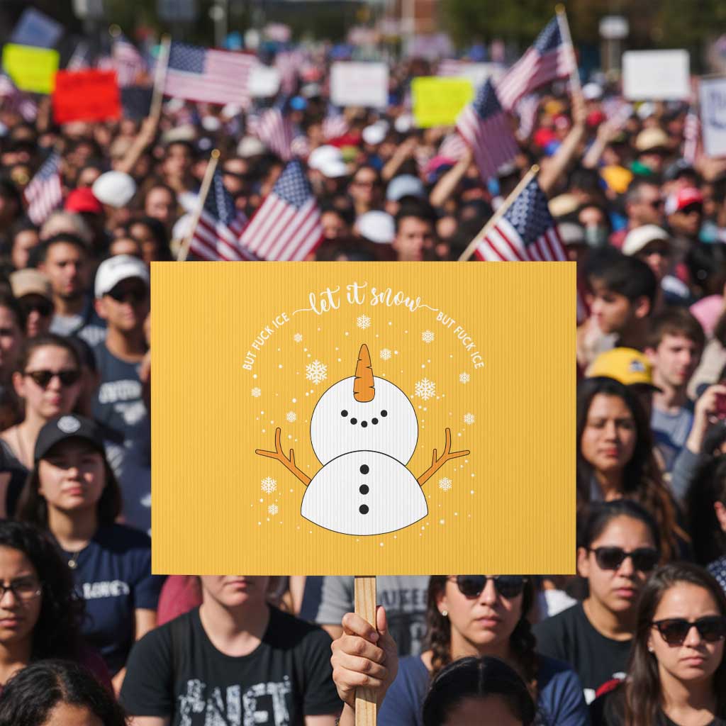 Anti ICE Christmas Protest Sign Let It Snow But Fuck Ice Cute Snowman Winter - Wonder Print Shop