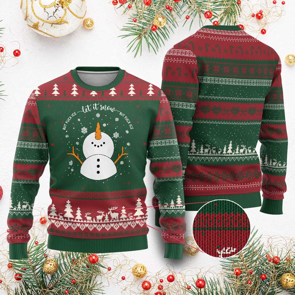 Anti ICE Xmas Ugly Christmas Sweater Let It Snow But Fuck Ice Cute Snowman Winter - Wonder Print Shop