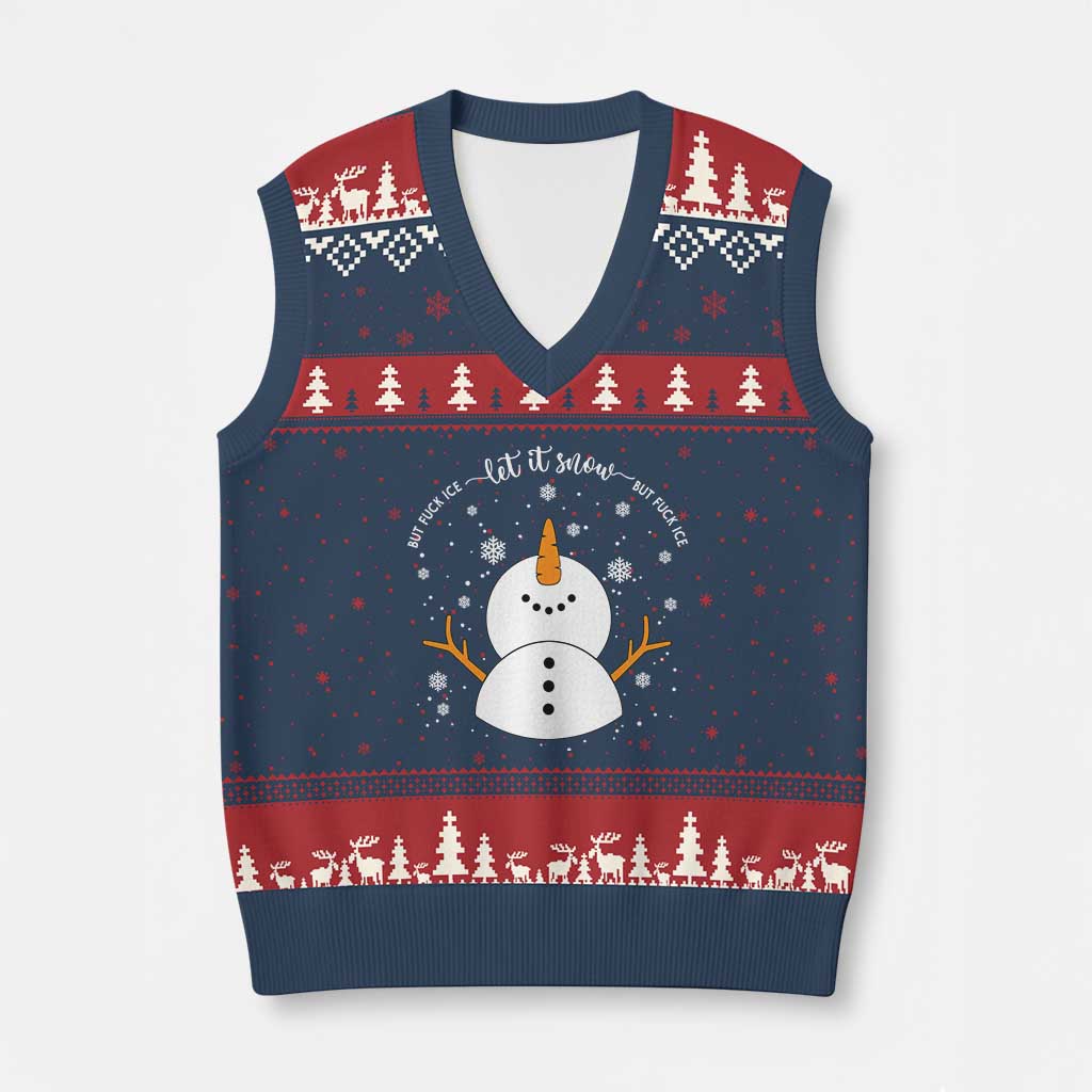 Anti ICE Xmas V-Neck Knit Sweater Vest Let It Snow But Fuck Ice Cute Snowman Winter - Wonder Print Shop