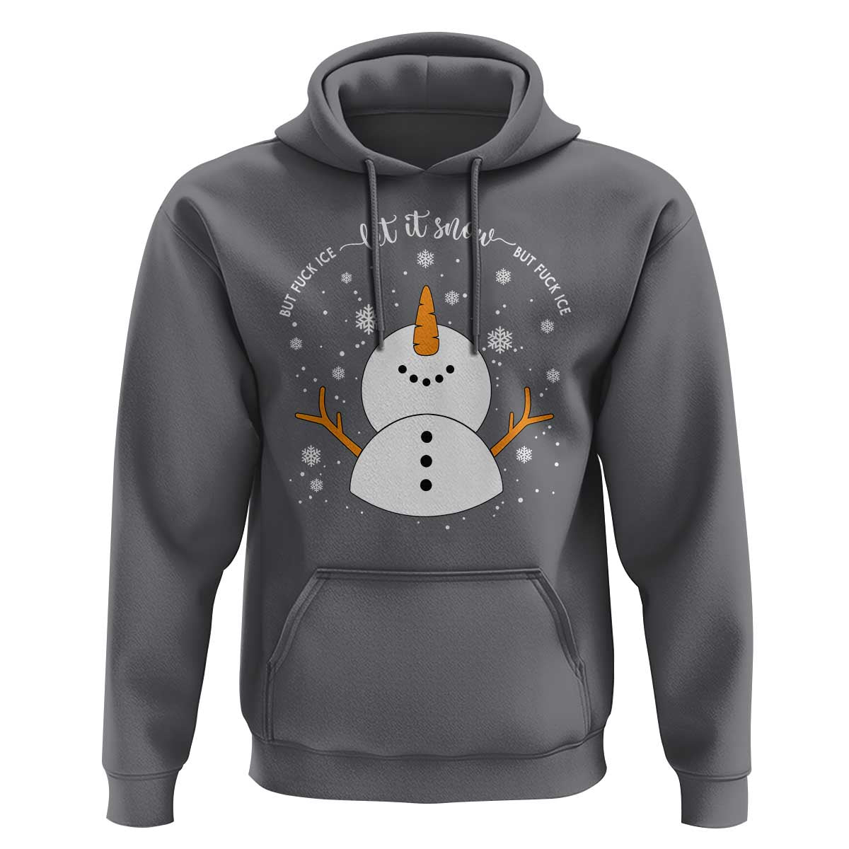 Anti ICE Christmas Hoodie Let It Snow But Fuck Ice Cute Snowman Winter - Wonder Print Shop