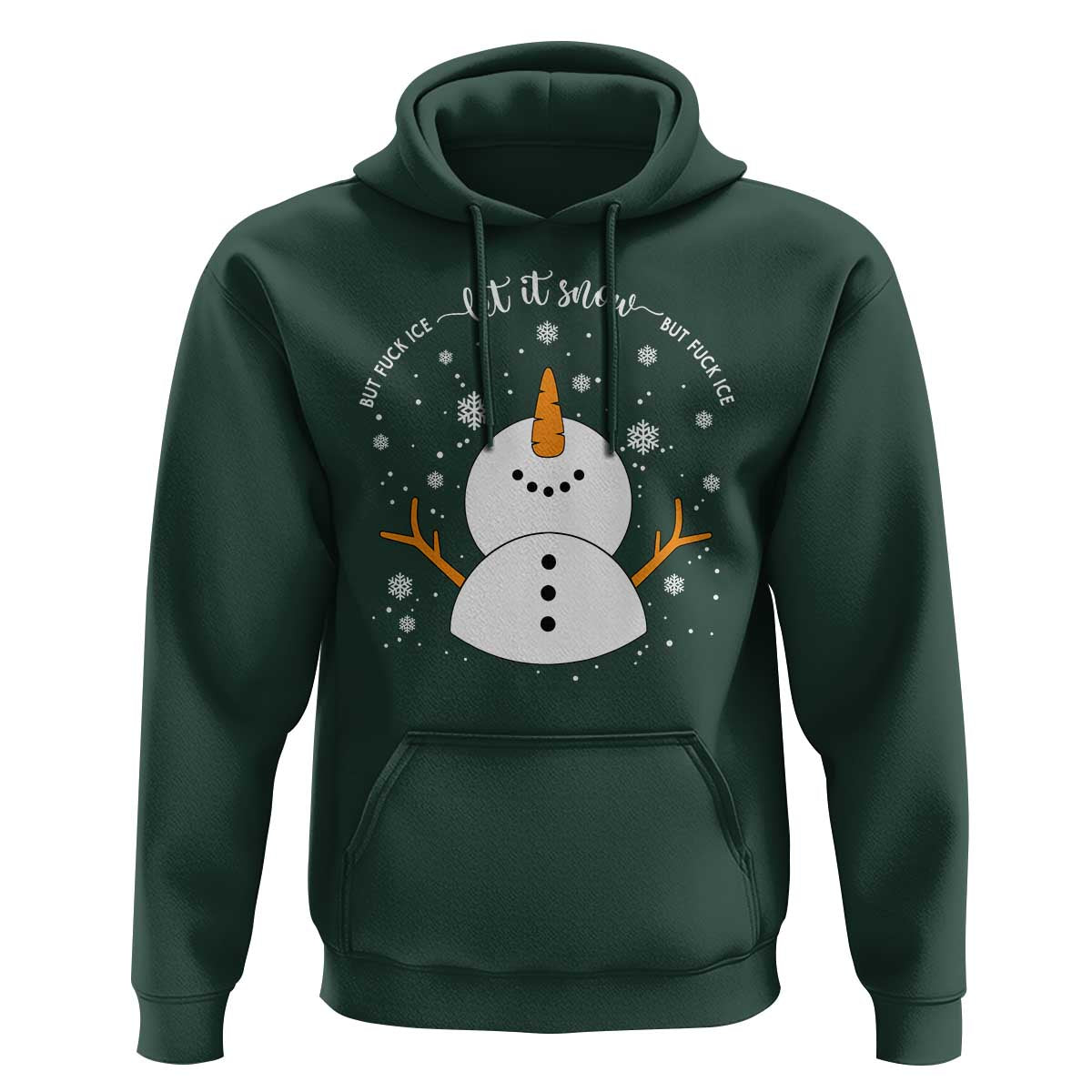 Anti ICE Christmas Hoodie Let It Snow But Fuck Ice Cute Snowman Winter - Wonder Print Shop