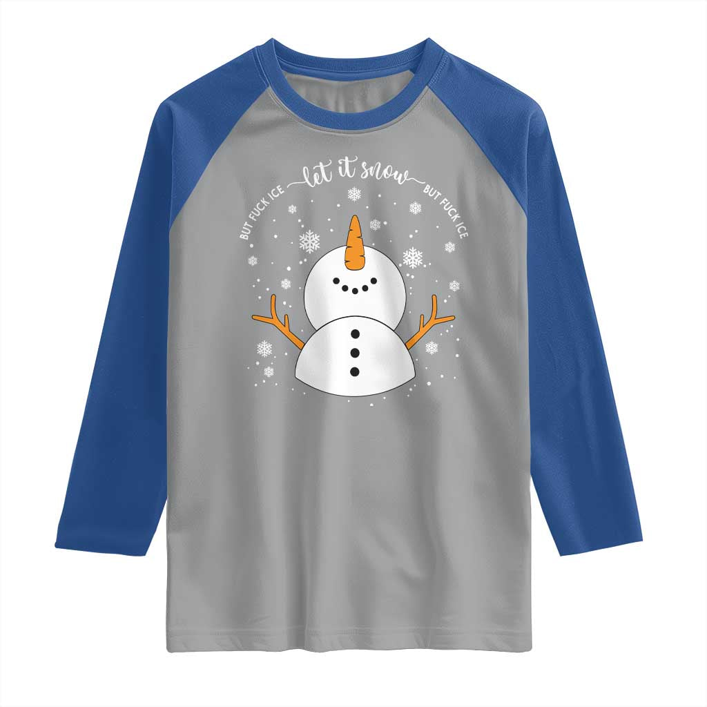 Anti ICE Christmas Raglan Shirt Let It Snow But Fuck Ice Cute Snowman Winter - Wonder Print Shop