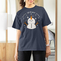 Anti ICE Christmas T Shirt For Women Let It Snow But Fuck Ice Cute Snowman Winter - Wonder Print Shop
