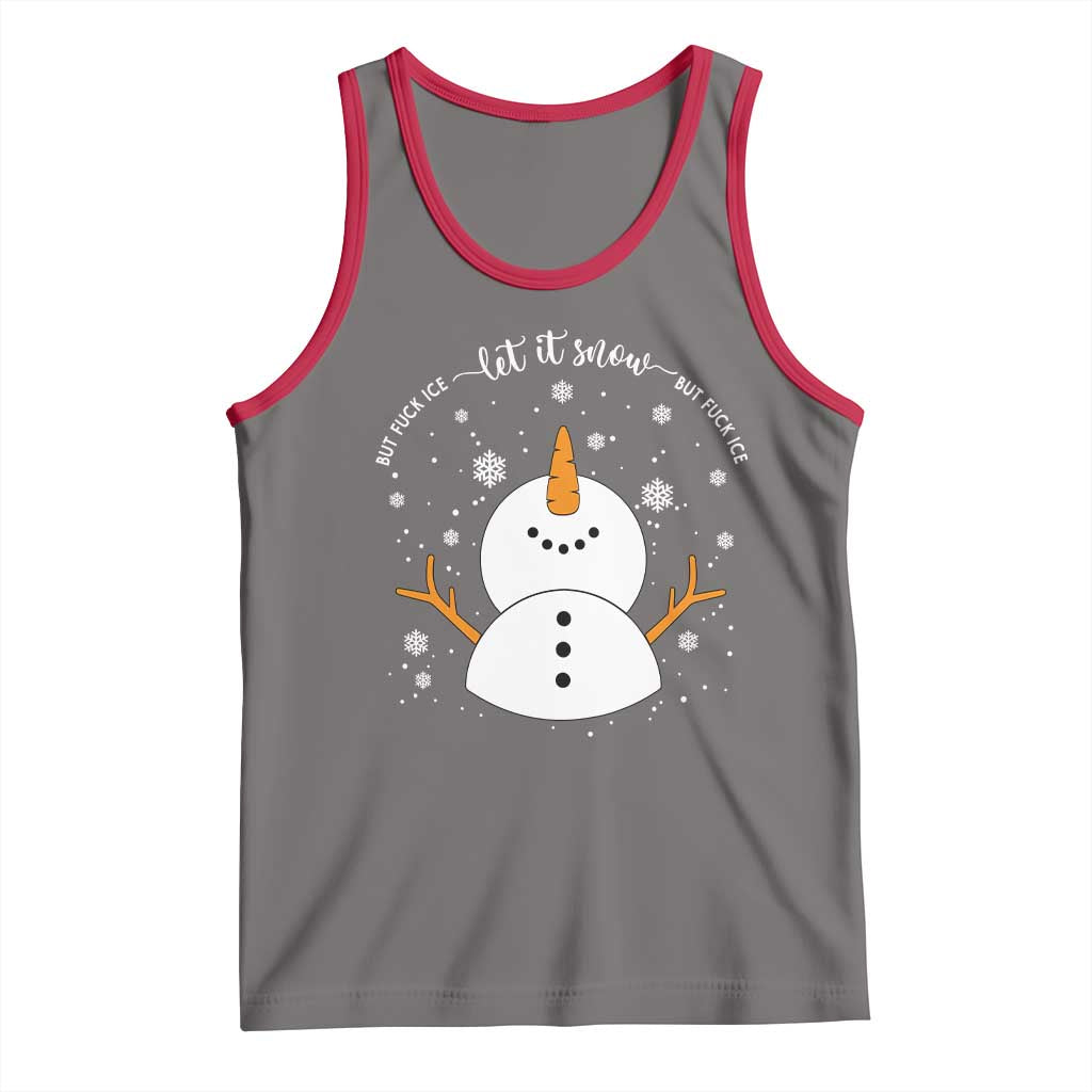 Anti ICE Christmas Tank Top Let It Snow But Fuck Ice Cute Snowman Winter - Wonder Print Shop