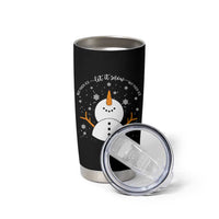 Anti ICE Christmas Tumbler Cup Let It Snow But Fuck Ice Cute Snowman Winter - Wonder Print Shop