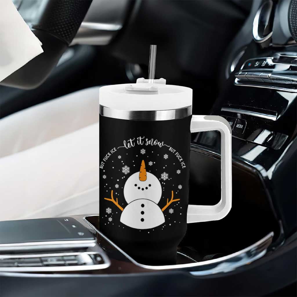 Anti ICE Christmas Tumbler With Handle Let It Snow But Fuck Ice Cute Snowman Winter - Wonder Print Shop