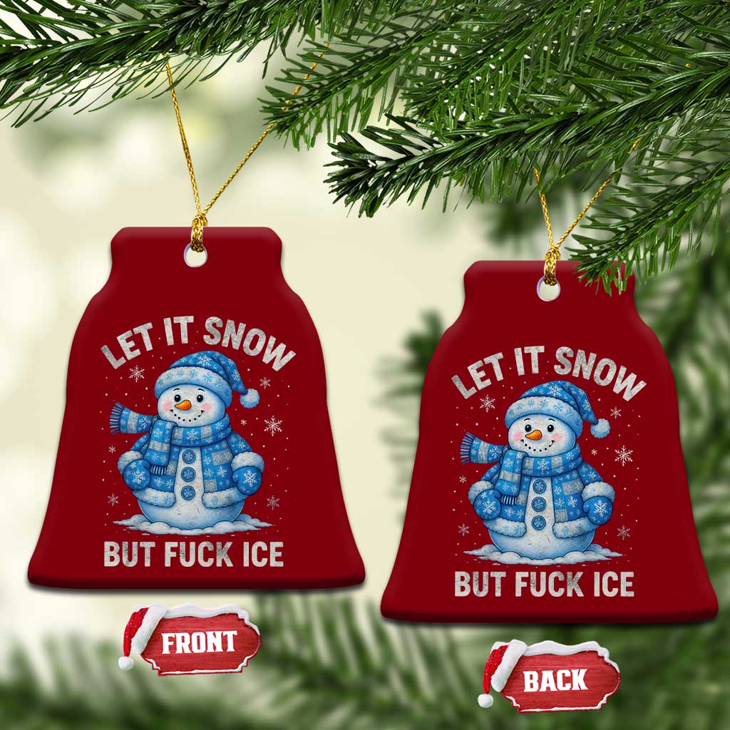 Anti ICE Christmas Ceramic Ornament Retro Blue Snowman Let It Snow But Fuck Ice - Wonder Print Shop