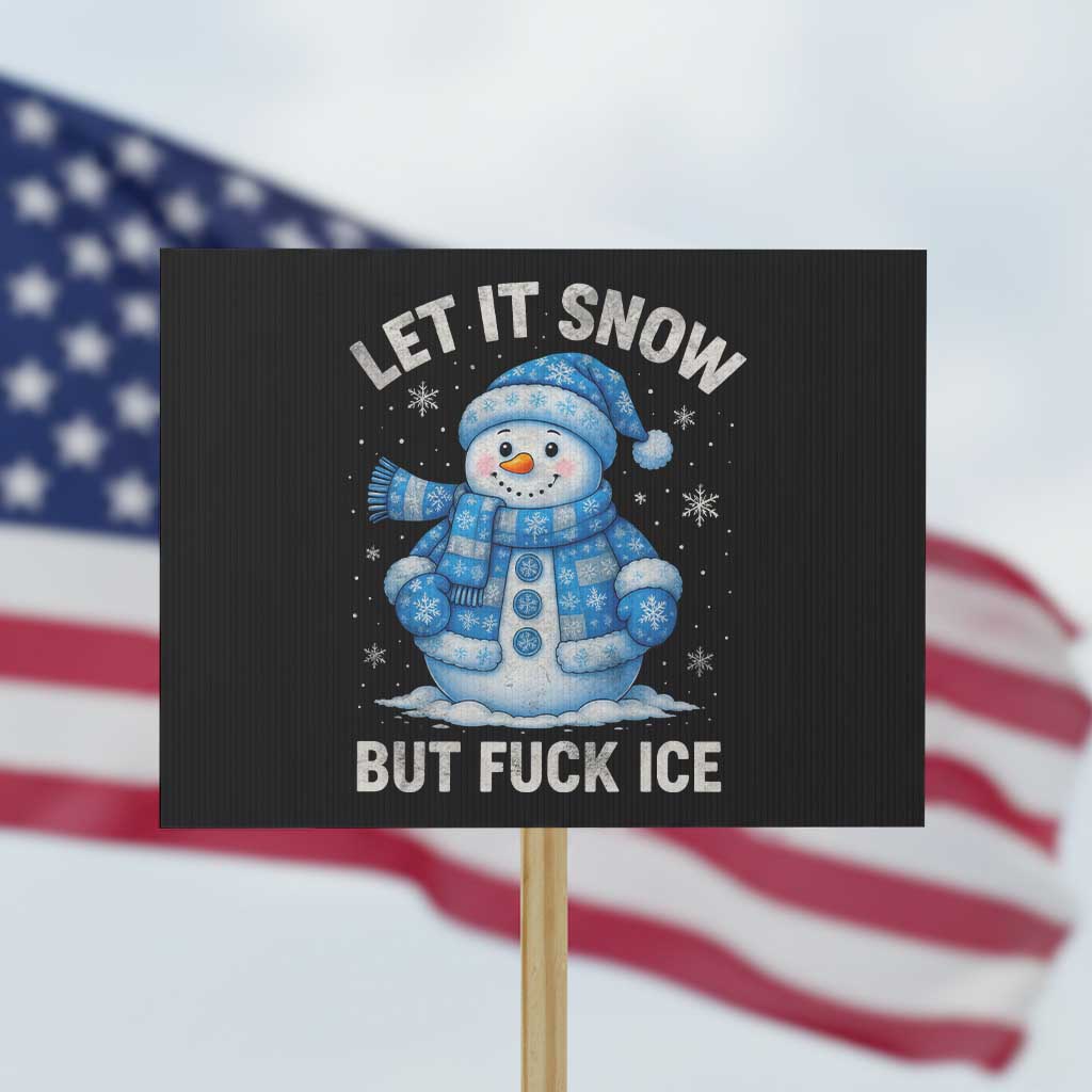 Anti ICE Christmas Protest Sign Retro Blue Snowman Let It Snow But Fuck Ice - Wonder Print Shop
