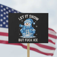 Anti ICE Christmas Protest Sign Retro Blue Snowman Let It Snow But Fuck Ice - Wonder Print Shop