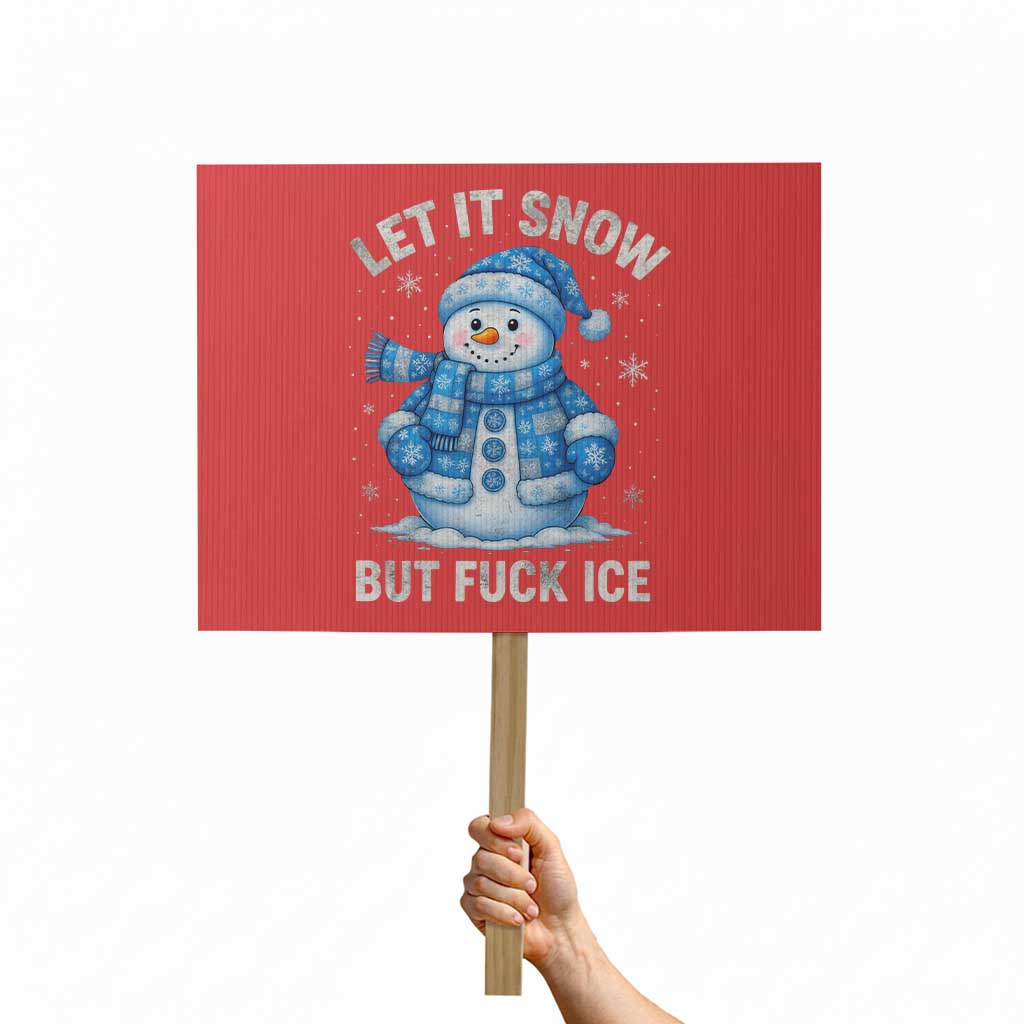 Anti ICE Christmas Protest Sign Retro Blue Snowman Let It Snow But Fuck Ice - Wonder Print Shop