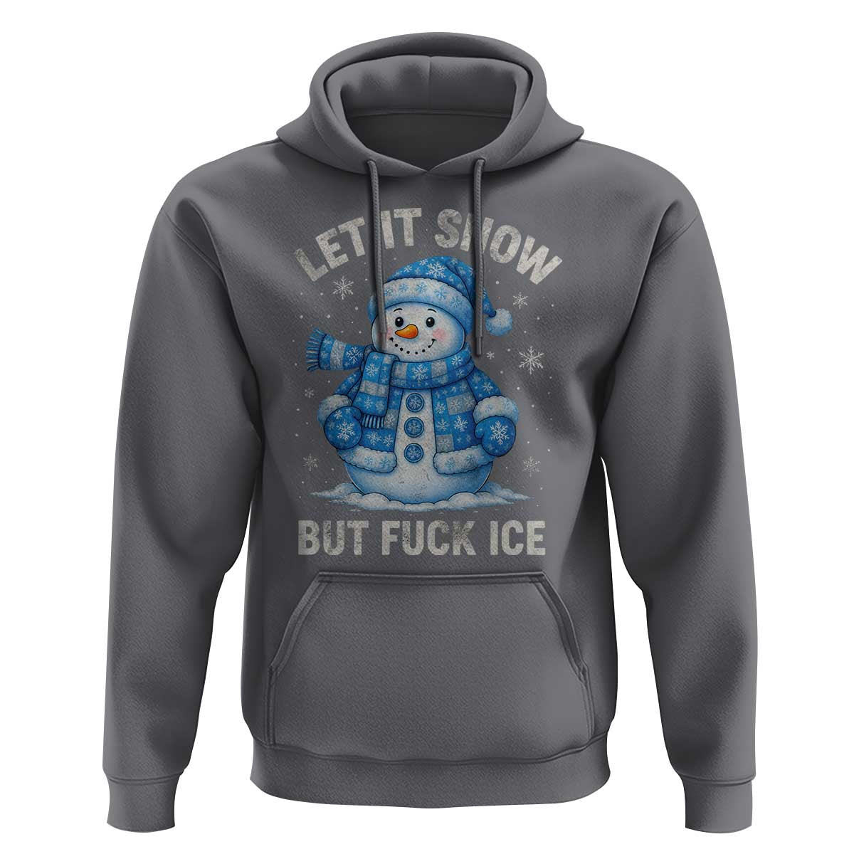 Anti ICE Christmas Hoodie Retro Blue Snowman Let It Snow But Fuck Ice - Wonder Print Shop