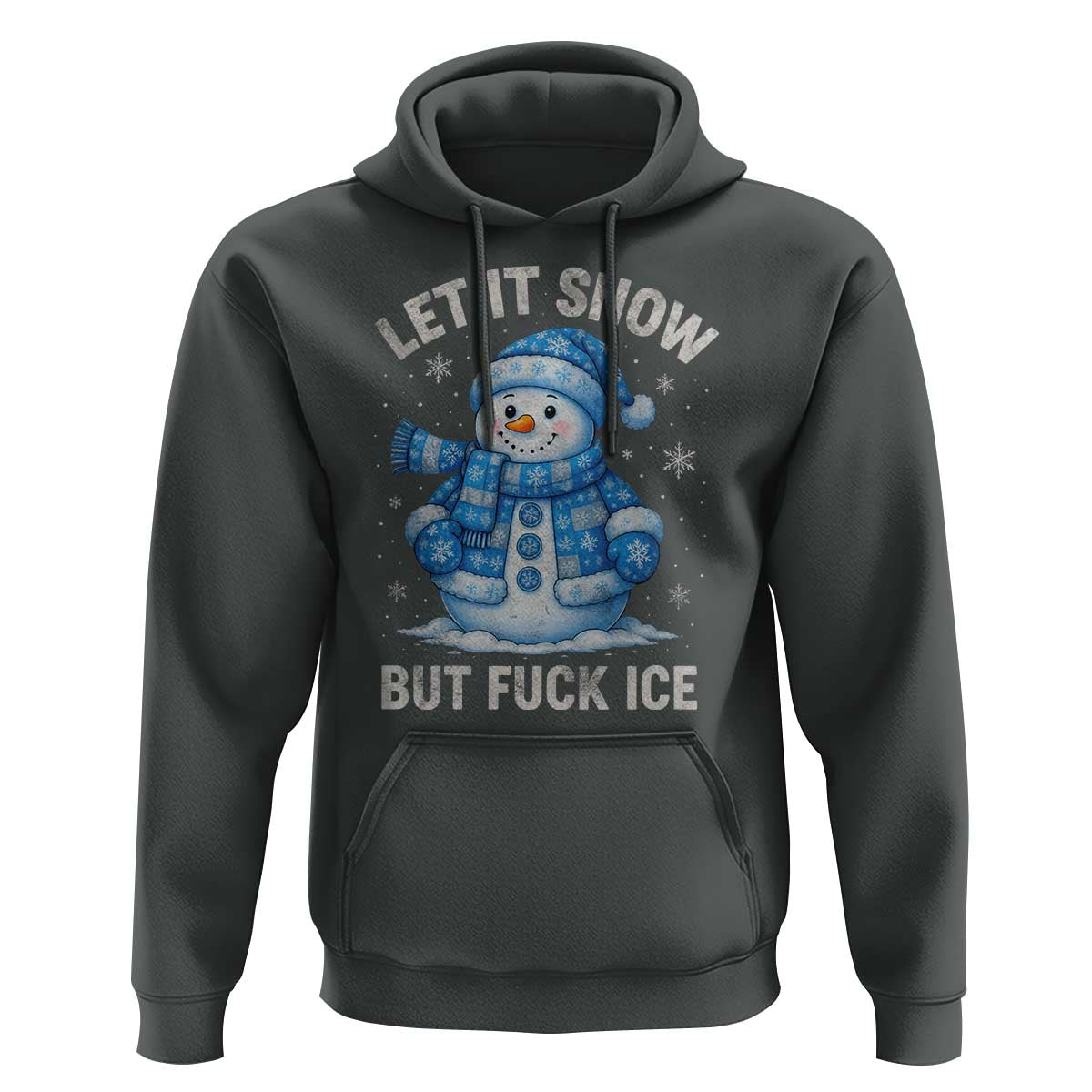 Anti ICE Christmas Hoodie Retro Blue Snowman Let It Snow But Fuck Ice - Wonder Print Shop
