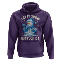 Anti ICE Christmas Hoodie Retro Blue Snowman Let It Snow But Fuck Ice - Wonder Print Shop