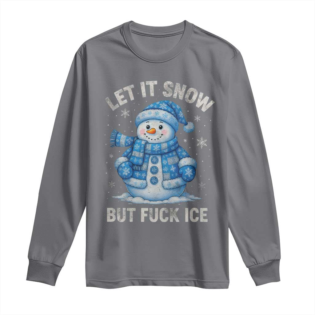 Anti ICE Christmas Long Sleeve Shirt Retro Blue Snowman Let It Snow But Fuck Ice - Wonder Print Shop