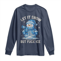 Anti ICE Christmas Long Sleeve Shirt Retro Blue Snowman Let It Snow But Fuck Ice - Wonder Print Shop
