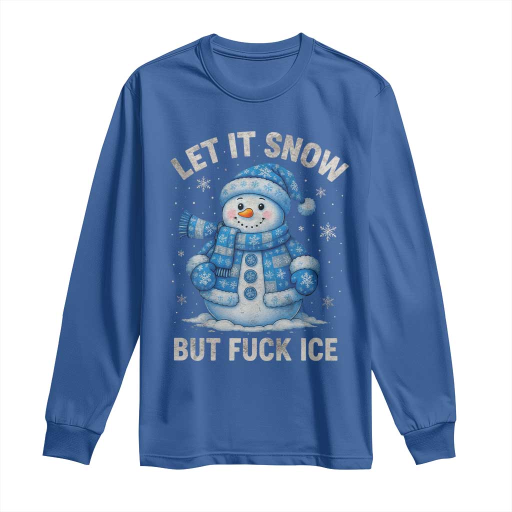 Anti ICE Christmas Long Sleeve Shirt Retro Blue Snowman Let It Snow But Fuck Ice - Wonder Print Shop