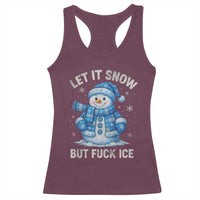 Anti ICE Christmas Racerback Tank Top Retro Blue Snowman Let It Snow But Fuck Ice - Wonder Print Shop