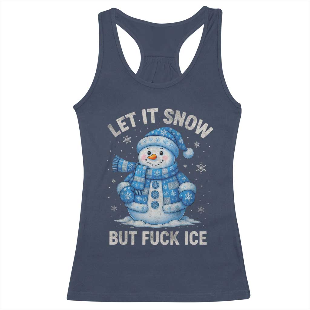 Anti ICE Christmas Racerback Tank Top Retro Blue Snowman Let It Snow But Fuck Ice - Wonder Print Shop