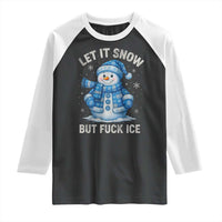 Anti ICE Christmas Raglan Shirt Retro Blue Snowman Let It Snow But Fuck Ice - Wonder Print Shop